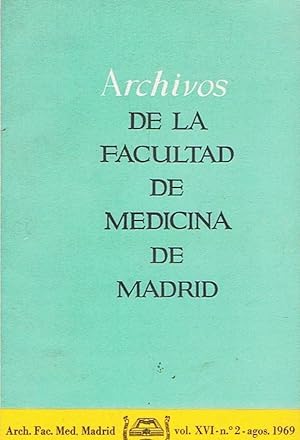 Bild des Verkufers fr ARCHIVOS DE LA FACULTAD DE MEDICINA DE MADRID. Vol. XVI, n 2. Agosto 1969 . zum Verkauf von Librera Torren de Rueda