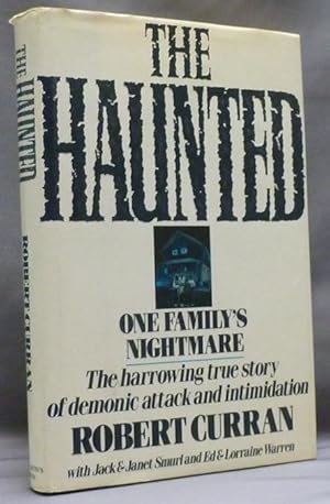 The Haunted: One Family's Nightmare.