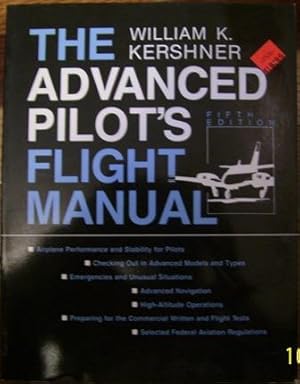 Immagine del venditore per The Advanced Pilot's Flight Manual venduto da Wordbank Books