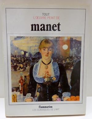 Immagine del venditore per TOUT L'OEUVRE PEINT D' EDOUARD MANET venduto da RON RAMSWICK BOOKS, IOBA