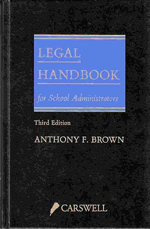 Image du vendeur pour Legal Handbook for School Administrators Third Edition mis en vente par Riverwash Books (IOBA)