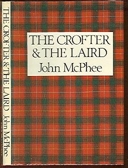 Image du vendeur pour The Crofter and the Laird mis en vente par Peter Keisogloff Rare Books, Inc.