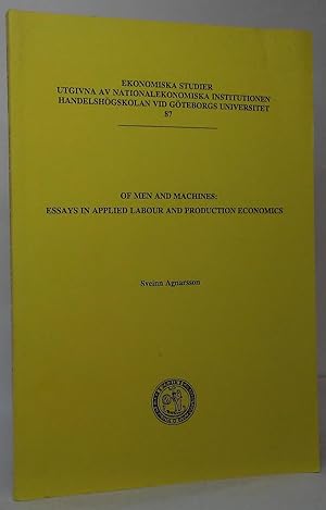 Immagine del venditore per Of Men and Machines: Essays in Applied Labour and Production Economics venduto da Stephen Peterson, Bookseller