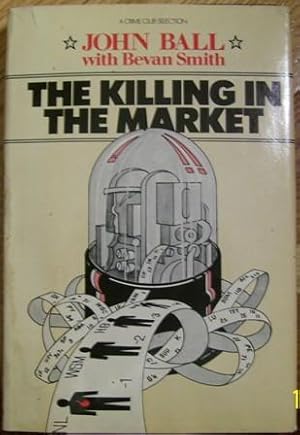 The Killing in the Market