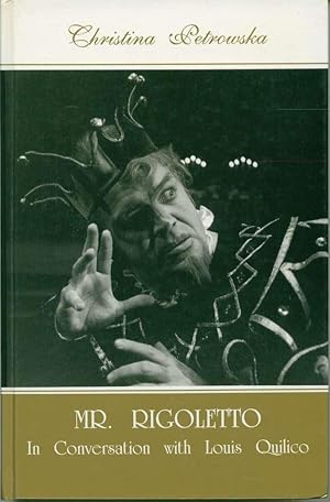 Mr. Rigoletto: In Conversation with Louis Quilico