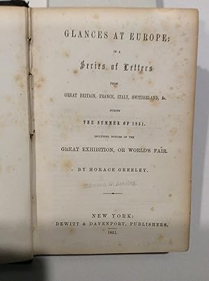 Glances at Europe: In a Series of Letters from Great Britain, France, Italy, Switzerland, Etc., D...