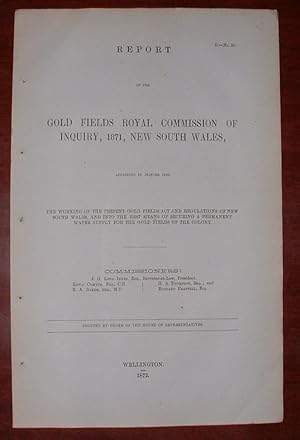 Bild des Verkufers fr Report of the Gold Fields Royal Commission of Inquiry, 1871, New South Wales,[. . .] zum Verkauf von Renaissance Books, ANZAAB / ILAB