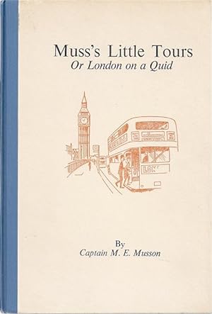 Seller image for MUSS'S LITTLE TOURS; OR LONDON ON A QUID for sale by Columbia Books, ABAA/ILAB, MWABA