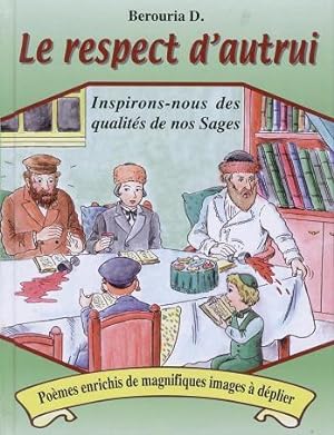 Image du vendeur pour Pomes imags. Le Respect D'autrui: Inspirons-nous Des Qualits De Nos Sages. mis en vente par Sifrey Sajet