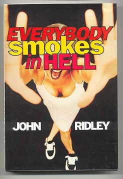 Bild des Verkufers fr EVERYBODY SMOKES IN HELL zum Verkauf von REVERE BOOKS, abaa/ilab & ioba