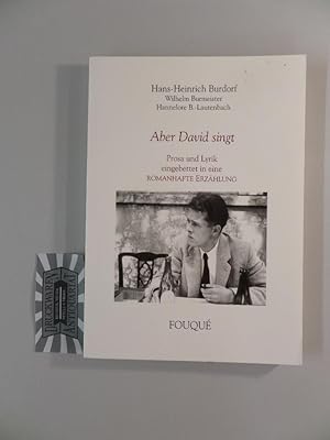 Seller image for Aber David singt : Prosa und Lyrik eingebettet in eine romanhafte Erzhlung. for sale by Druckwaren Antiquariat