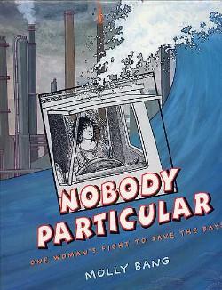 Seller image for Nobody Particular. One Woman's Fight to Save the Bays. for sale by Quinn & Davis Booksellers