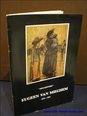 Imagen del vendedor de album nummer 5. - JEUGDWERK . EUGEEN VAN MIEGHEM 1875 - 1903. a la venta por BOOKSELLER  -  ERIK TONEN  BOOKS
