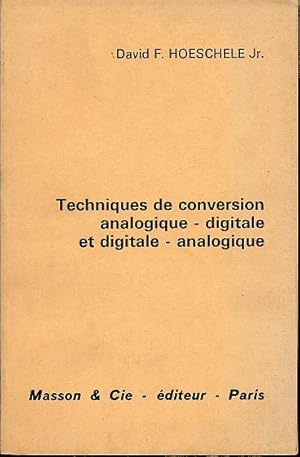 Image du vendeur pour Techniques de conversion analogique-digitale et digitale-analogique mis en vente par L'ivre d'Histoires