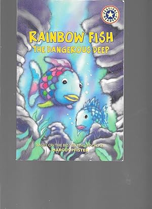 Seller image for Rainbow Fish: The Dangerous Deep for sale by TuosistBook