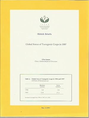 Seller image for Global Status of Transgenic Crops in 1997 (ISAAA Briefs No. 5-1997) for sale by Bookfeathers, LLC