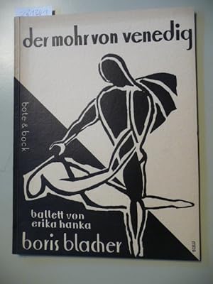 Seller image for Der Mohr von Venedig: Ballett nach Shakespeare von Erika Hanka. op. 50. Klavierauszug. for sale by Gebrauchtbcherlogistik  H.J. Lauterbach