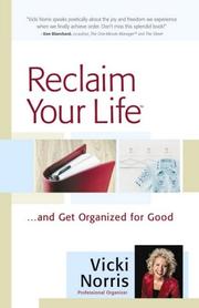 Seller image for Reclaim Your Life: .and Get Organized for Good for sale by ChristianBookbag / Beans Books, Inc.