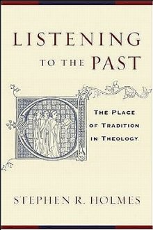 Immagine del venditore per Listening to the Past: The Place of Tradition in Theology venduto da ChristianBookbag / Beans Books, Inc.