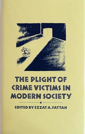 Seller image for Plight of Crime Victims in Modern Society for sale by School Haus Books