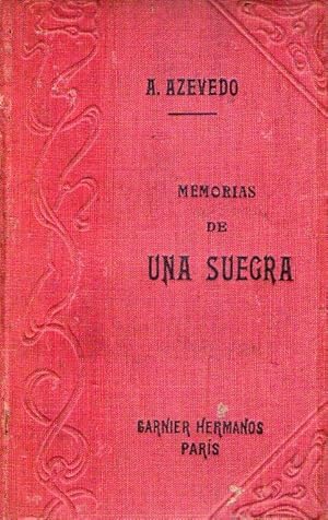MEMORIAS DE UNA SUEGRA. Traducidas del portugués por Aurelio Romero