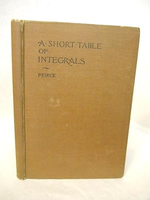 Image du vendeur pour A Short Table of Integrals. Second Revised Edition mis en vente par Gil's Book Loft