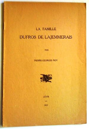 La famille Dufros de Lajemmerais