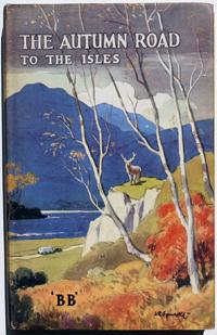 Seller image for The Autumn Road to the Isles for sale by Helen Boomsma of babyboomerbooks