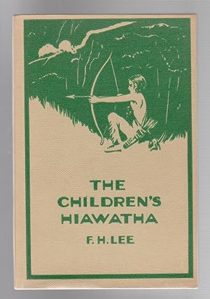 THE CHILDREN'S HIAWATHA. Childrens Bookshelf No. 1