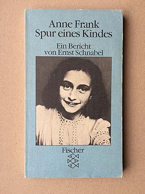 Bild des Verkufers fr Anne Frank. Spur eines Kindes Ein Bericht zum Verkauf von Bildungsbuch