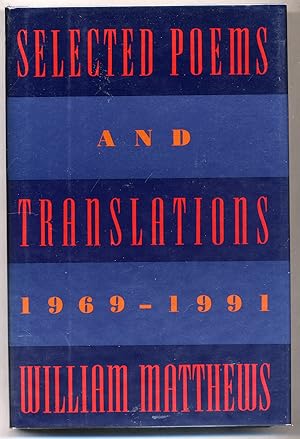 Bild des Verkufers fr Selected Poems and Translations 1969-1991 zum Verkauf von Between the Covers-Rare Books, Inc. ABAA