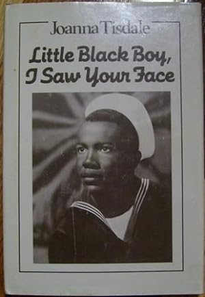 Little Black Boy, I Saw Your Face