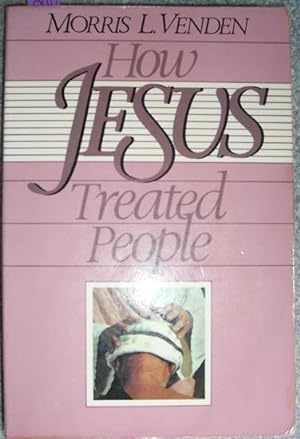 How Jesus Treated People