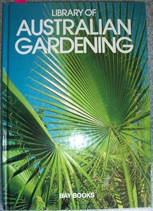 Library of Australian Gardening: Volume 2: Bea- Che