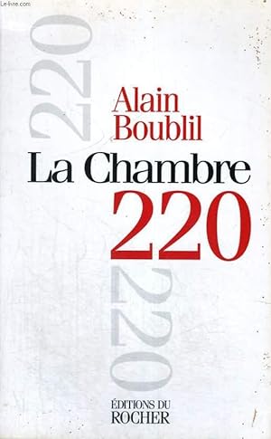 Bild des Verkufers fr La Chambre 220 zum Verkauf von Le-Livre