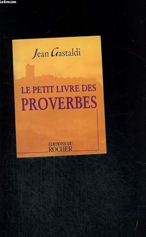 Bild des Verkufers fr Le petit livre des Proverbes zum Verkauf von Le-Livre