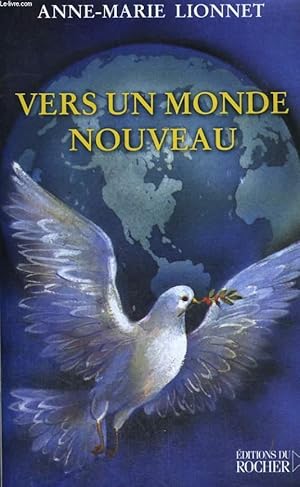 Seller image for Vers un monde nouveau for sale by Le-Livre