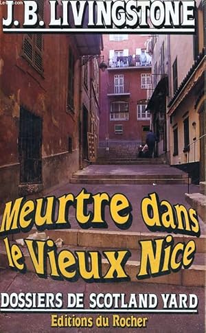 Imagen del vendedor de Meurtre dans le Vieux Nice a la venta por Le-Livre