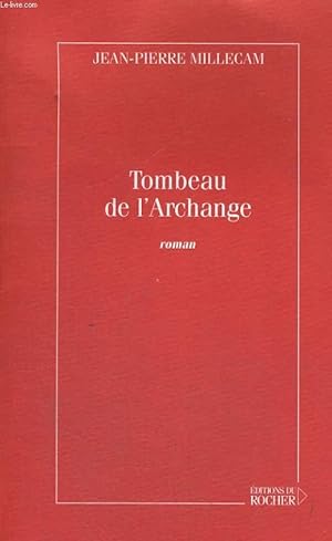Seller image for Tombeau de l'Archange for sale by Le-Livre