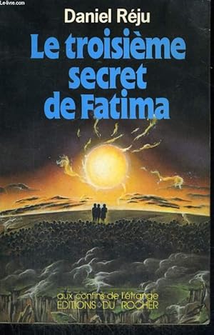 Image du vendeur pour Le troisime secret de Fatima mis en vente par Le-Livre