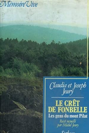 Seller image for Le crt de Fonbelle - les gens du mont Pilat for sale by Le-Livre