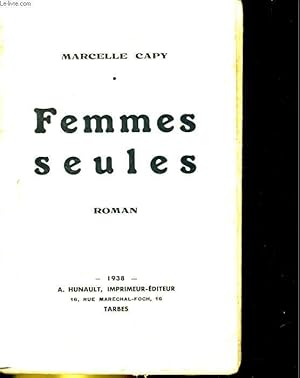 Image du vendeur pour FEMMES SEULES. ROMAN mis en vente par Le-Livre