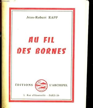 Bild des Verkufers fr AU FIL DES BORNES zum Verkauf von Le-Livre