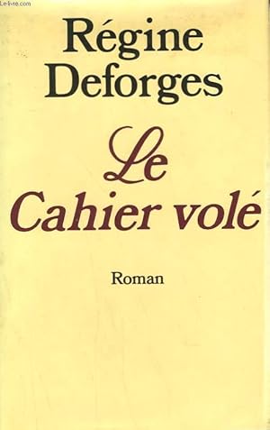 Seller image for LE CAHIER VOLE. for sale by Le-Livre