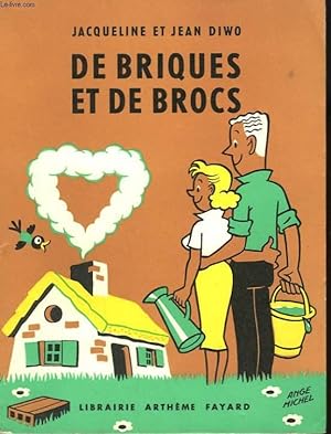 Imagen del vendedor de DE BRIQUES ET DE BROCS. a la venta por Le-Livre