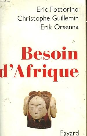 Image du vendeur pour BESOIN D'AFRIQUE. mis en vente par Le-Livre