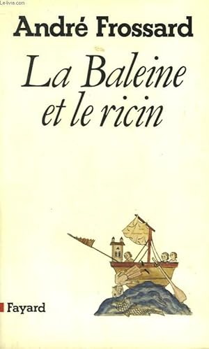 Seller image for LA BALEINE ET LE RICIN. for sale by Le-Livre