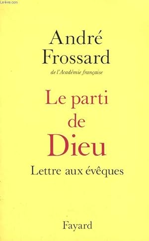 Seller image for LE PARTI DE DIEU. LETTRE AUX EVEQUES. for sale by Le-Livre