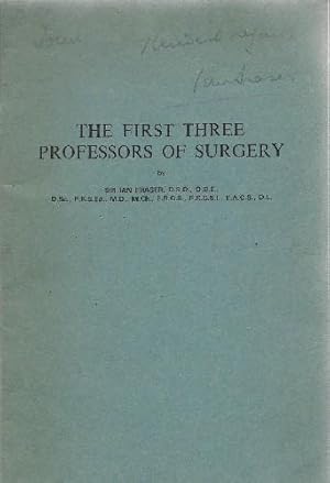The First Three Professors of Surgery.