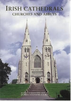 Bild des Verkufers fr Irish Cathedrals Churches and Abbeys. zum Verkauf von Saintfield Antiques & Fine Books